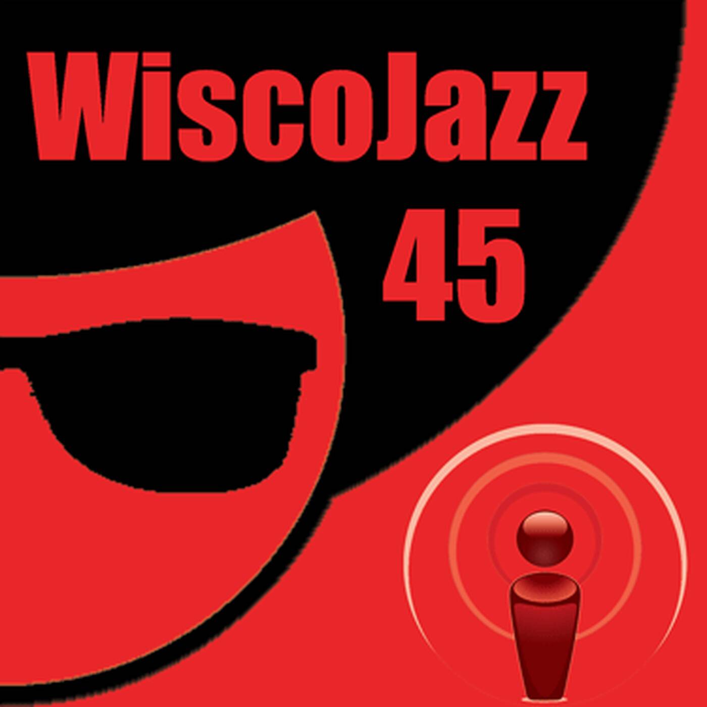 WiscoJazz-Cast - Episode 045 episode artwork