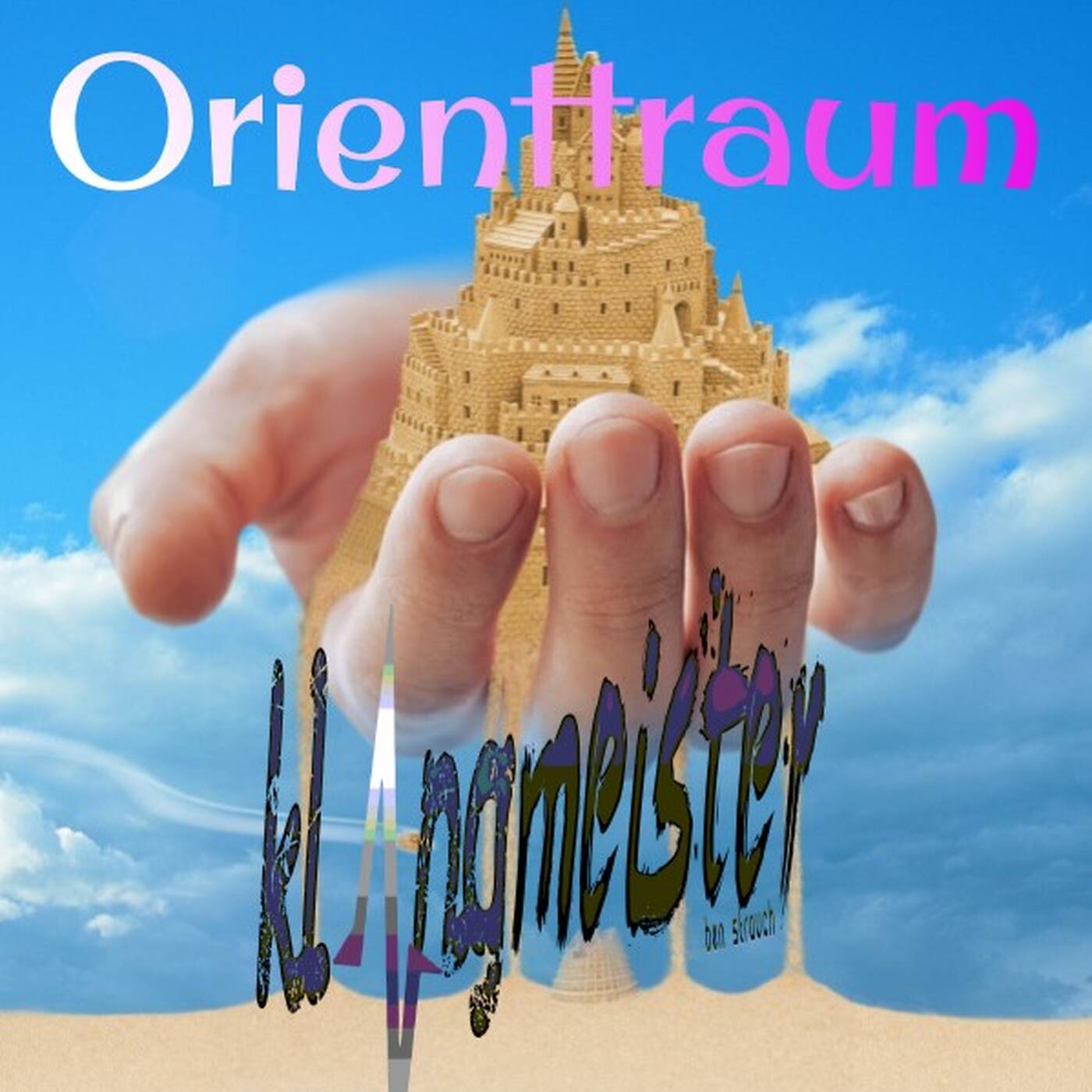 klangmeister (Ben Strauch) - Orienttraum  |  Deep-Afro-Oriental-House episode artwork