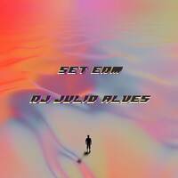 SET EDM DJ JULIO ALVES 12-05-2022 by DJ Julio Alves