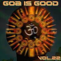 Goa Is Good Vol.22 by Dj~M...