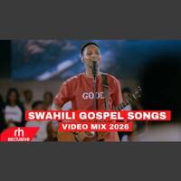 BEST OF SWAHILI GOSPEL MIX 2026 BY DJ EVANSO FT ROSE MUHANDO ISRAEL MBONYI ANISETI MWAHANGILA SIFAE by Haniel