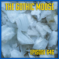 The Gothic Moose – Episode 646– 🇺🇦 Mostly Ukrainian Bands or Bands Supporting Ukraine 🇺🇦 by DJ Moose