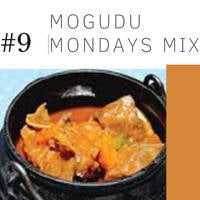 MOGUDu MONDAYS #9 MIXED BY DJ4DEE by DJ 4dee
