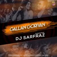 Galla Goriyan (Dance Mix) DJ SARFRAZ by DJ SARFRAZ