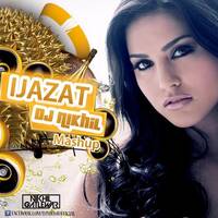 Ijazat (Mashup) - DJ NIKhil by Dj Nikhil Gatlewar