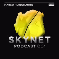 Skynet Podcast 001 with Marco Piangiamore by Marco Piangiamore