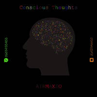Conscious Thoughts Mixtape by AIRMAXSO