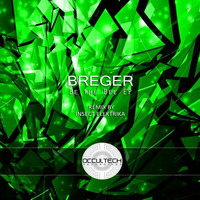 Breger - Teufelskreislauf (Insect Elektrika Remix) OUT NOW by Breger