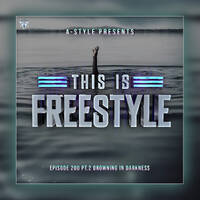 A-Style presents This Is Freestyle EP200 - DROWNING IN DARKNESS @ REALHARDSTYLE.NL 13.02.2021 by A-Style - Harder Styles DJ