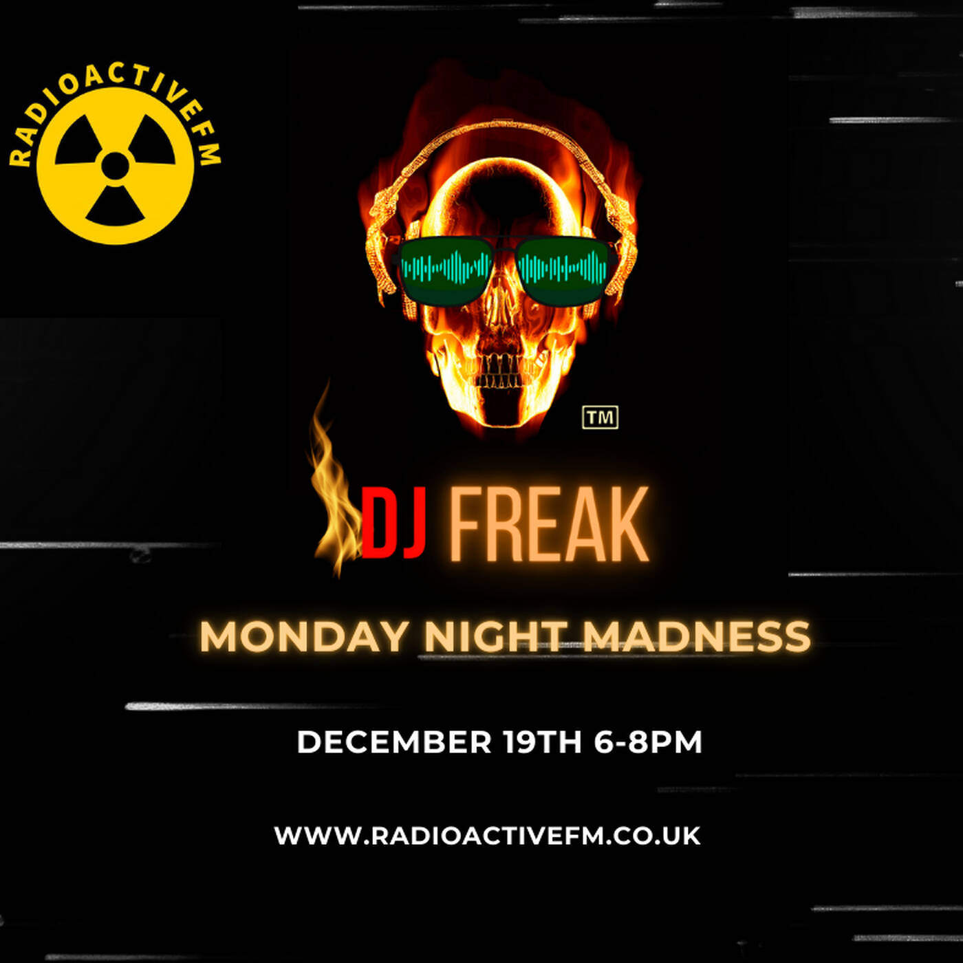 DJ Freak Radioactive Monday Night Madness Monday 19/12/22