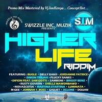 Higher LIfe Riddim Promo Mix by Jon