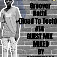 Groover Nathi ( Road to Tech) #14 Guest mix by PAKZEN 209 by GROOVER NATHI PODCAST