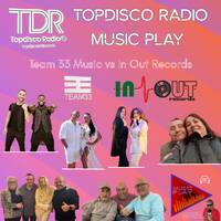 Music Play Programa 292 Team 33 Music vs In Out Records by Topdisco Radio