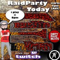 ATF //// (11.10.2022) //// Phat N Up (DPB Raid Party) Vol3 - Dustin Funkman by All things Funkman