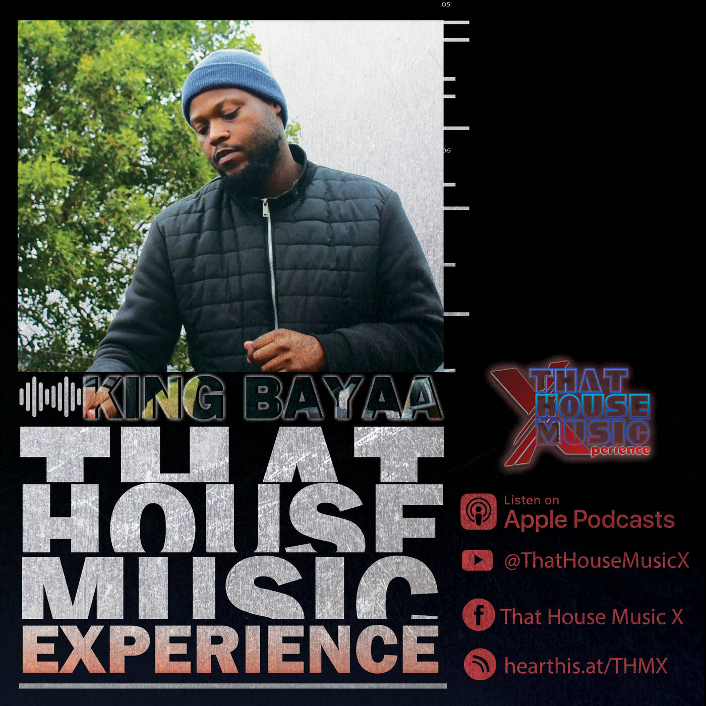 That House Music Experience - King Bayaa .II. X14 episode artwork