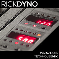 March 2015 Tech House Mix by Rick Dyno