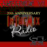 ITMR 20th Anniversary Mix 19 ( mixed by Dj Devil ) by InTheMixRadio