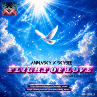 Annasky X Skybee - Flight of Love (Radio Love Cut) by Annasky