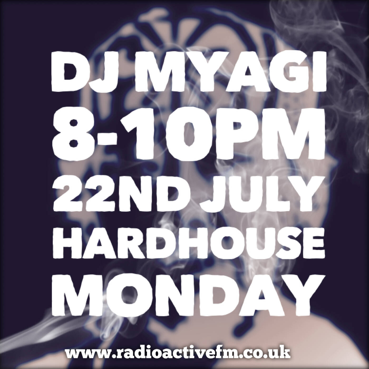 DJ Myagi Hardhouse Monday 22/7/24