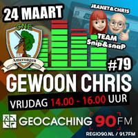 Gewoon Chris #79 - 90FM - met Jeanet - Geocaching en CNE Event - 24 Maart 2023 by MusicFreaks