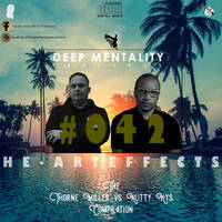 He-Arteffects #042 (The Thorne Miller vs Nutty Nys Compilation) by DeeP Mentality (Pty) Ltd