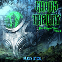 The Chaos Tree Vol. 2 2016 Mix **LIMITED TIME ONLY** by Chaos Theory