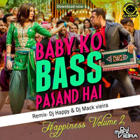 Baby Ko Bass Pasand Hai Remix -(Dj Happy &amp; Dj Mack Vieira) by Dvj Happy