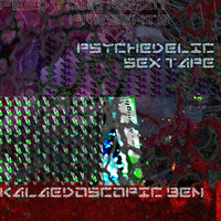 Psychedelic Sex Tape by Feed Your Robot