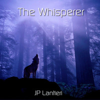 JP Lantieri - The Whisperer (Original Mix) by JP Lantieri
