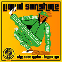 Balearic Boogie Bubbles - Liquid Sunshine @ The Face Radio - Show #229 by Liquid Sunshine