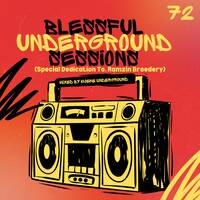 Blessful Underground Session 72(Special Dedication To Ramzin Broedery)Mixed By Mjeke Underground by Mjeke_UnderGround