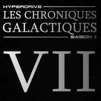 Saison 2 - Ep. 7/7 - Salopards de rebelles by Les Chroniques Galactiques