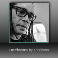 Horizons by Thaddeus (US) 13 06 2026 by Electronica Vibes - Pirate Radio GR