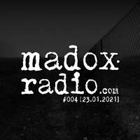 madox radio 004 [23.01.2021] by ivan madox