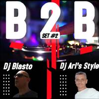 B2B Ari's Style - DjBlasto Set #02 by DjBlasto