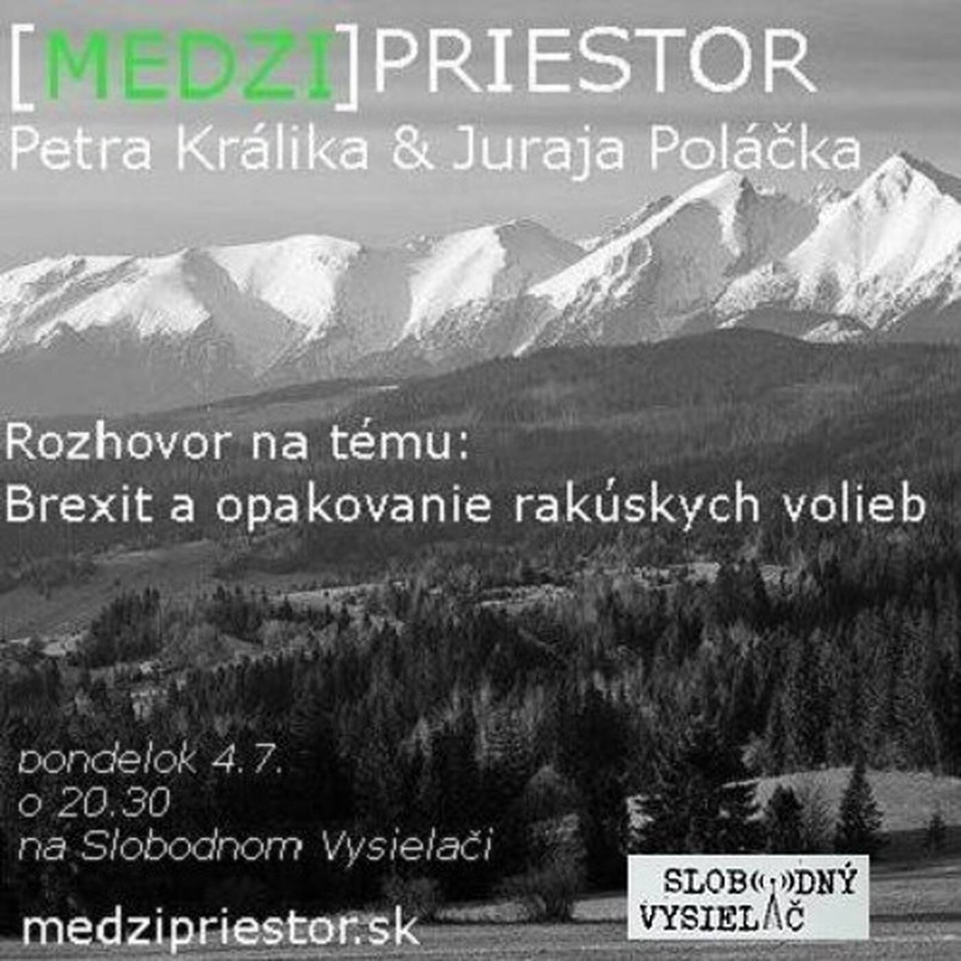 Medzipriestor 25 - 2016-07-04 Brexit a opakovanie rakúskych volieb... episode artwork