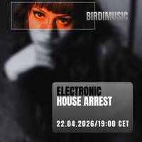 EHA - Techhouse - Birdimusic - RM Techhouse Radioshow 22.04.2026 by Birdimusic
