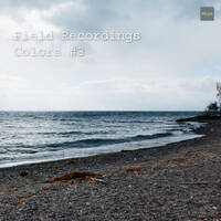Field Recordings | Colors #3 by PG3A