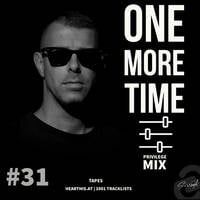 ONE MORE TIME Sessions #31 PRIVILEGE MIX TAPES by ONE MORE TIME Sessions 2.0
