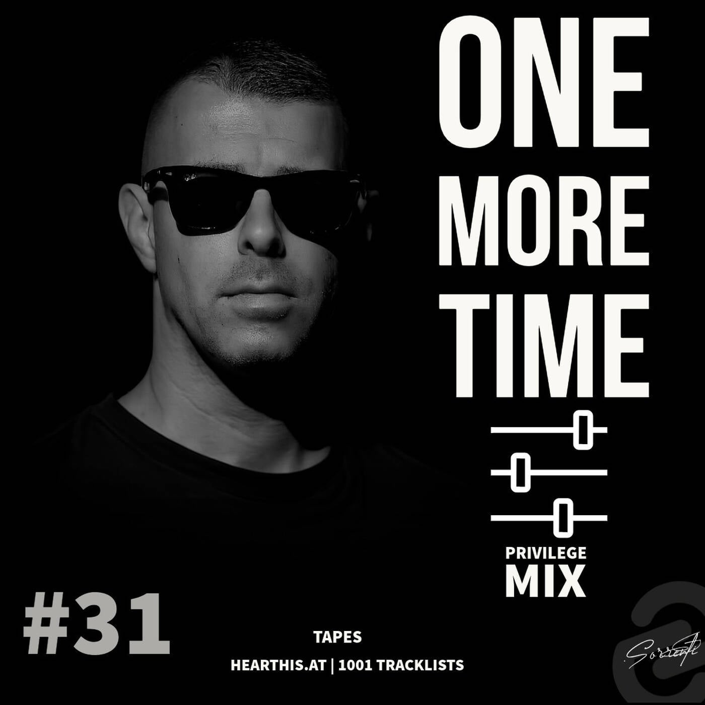 ONE MORE TIME Sessions #31 PRIVILEGE MIX TAPES episode artwork
