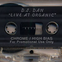 DJ Dan - Live At Organic (Jim Hopkins Remaster) by ninetiesDJarchives