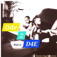 ODE 2 D4E 4 by Msendy