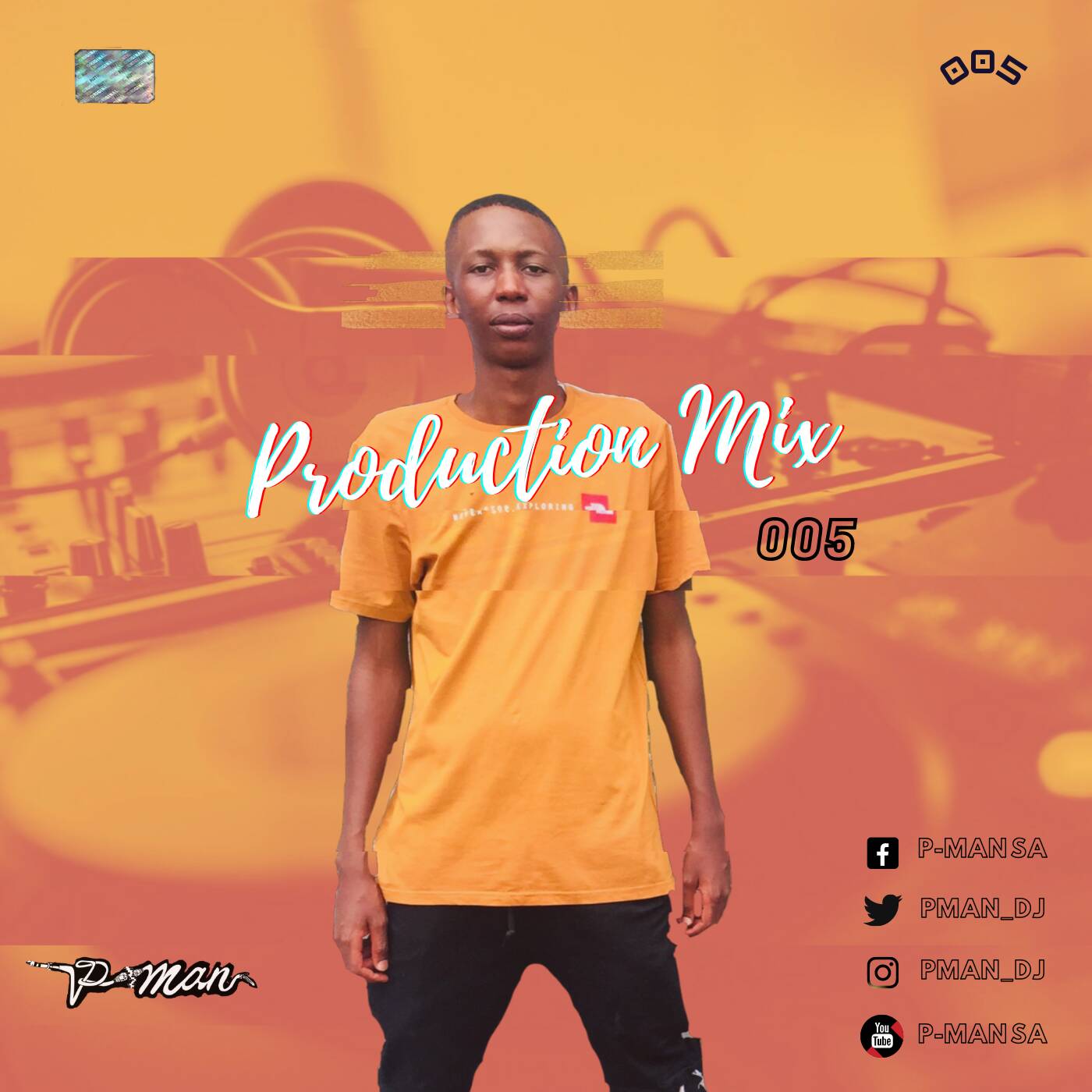 Production Mix 005 (100% Production) Mixed & Produced By P-Man SA episode artwork