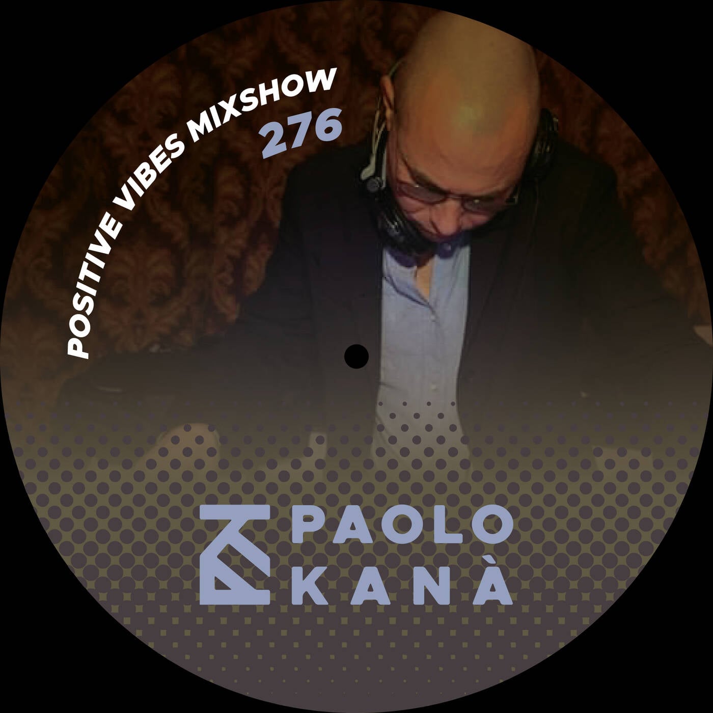 Positive Vibes Mixshow #276 | Soulful House / Disco / Funky House episode artwork