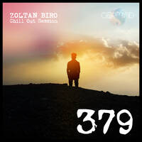 Zoltan Biro - Chill Out Session 379 [including: Germind Special Mix] by Zoltan Biro