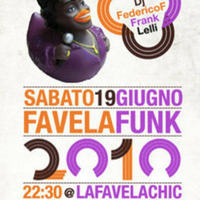 FavelaFunk2010 LIVE@LaFavelaChic by federico f