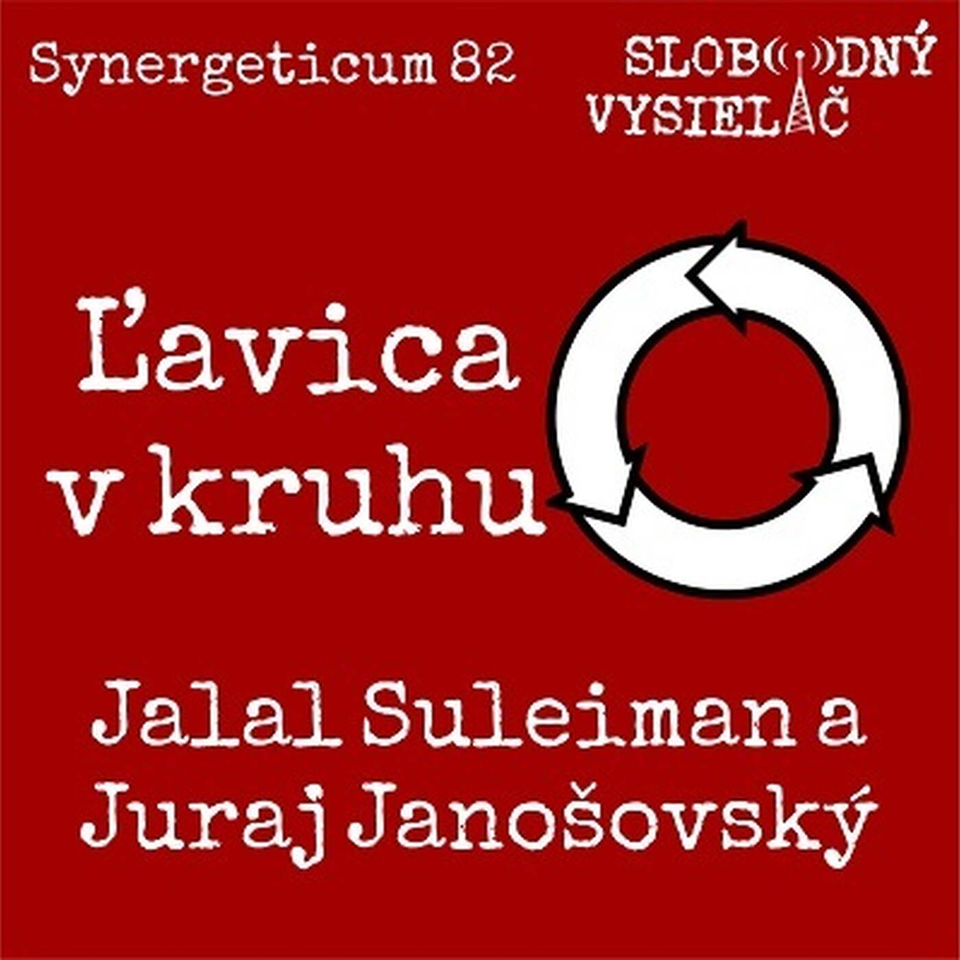 Synergeticum 82 - 2019-10-01 Ľavica v kruhu… episode artwork