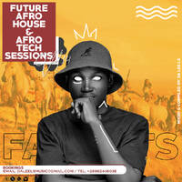 Future Afro House &amp; Afro Tech Sessions Vol.14 - Mixed By Da Lee LS (1) by Da Lee LS