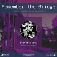 Stenderdisco @ Remember the Bridge 26/3 by Electronic Beatz Network
