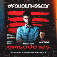 #FOLLOWTHESCAR Episode 125 Guest Mix ANDYRAVE (10-02-2024) by Scar